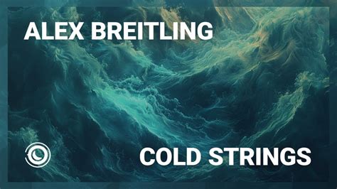 alex breitling - cold strings|Alex Breitling .